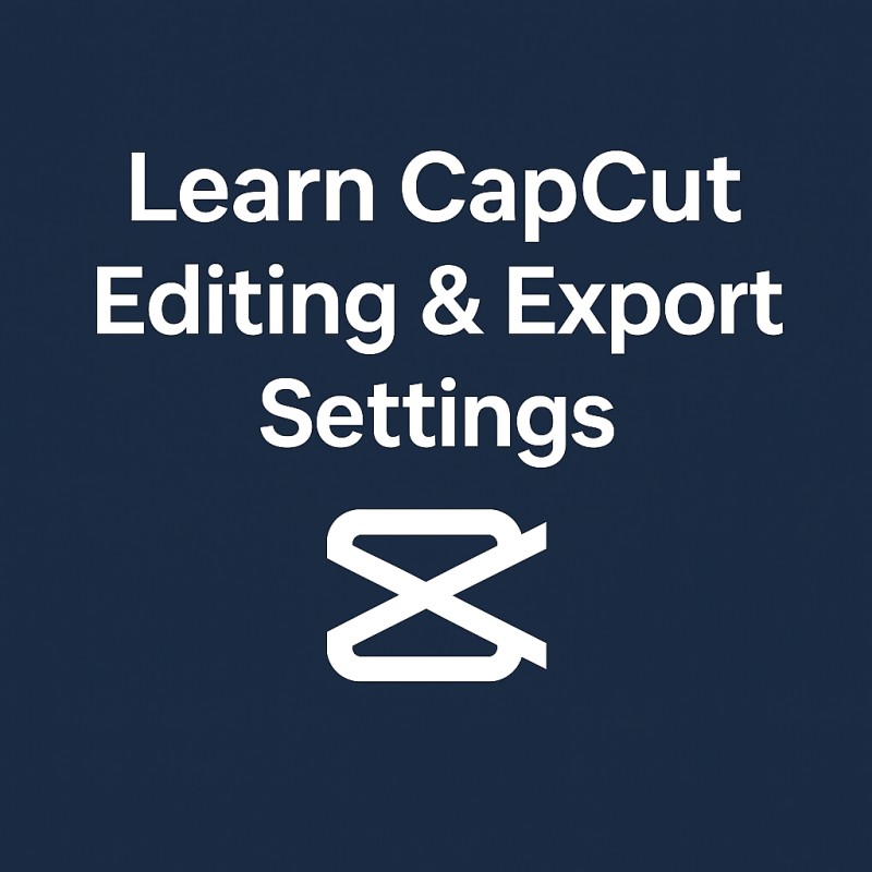Basic Editing & Export settings