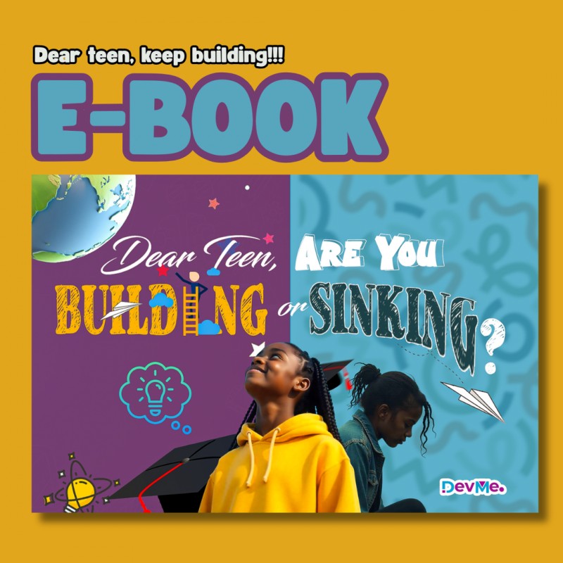 Dear Teen, Are You Building or Sinking? [E-book]