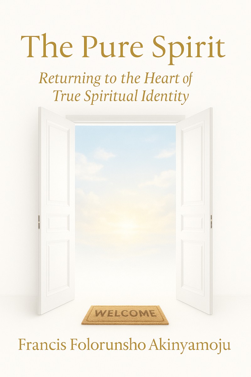 The Pure Spirit: Returning to the Heart of True Spiritual Identity (Hardcover)