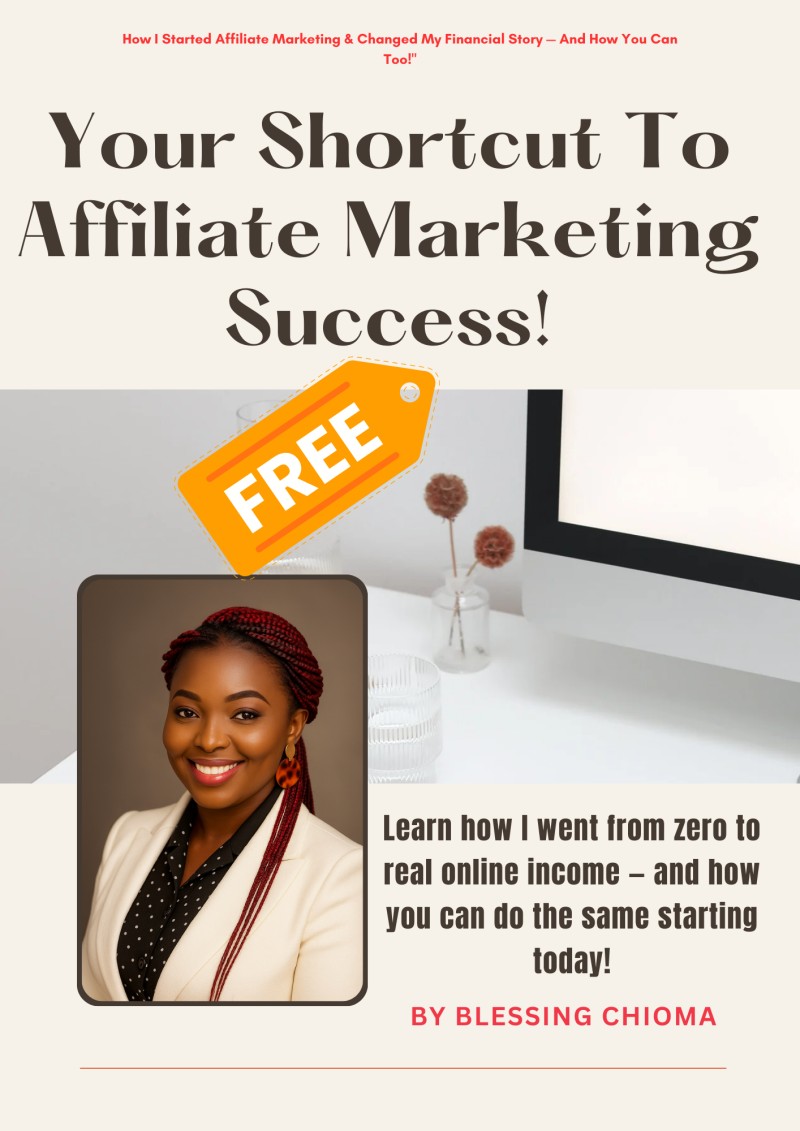 AFFILIATE GOLDMINE STARTER PACK: How I Started Affiliate Marketing & Changed My Financial Story — And How You Can Too!"