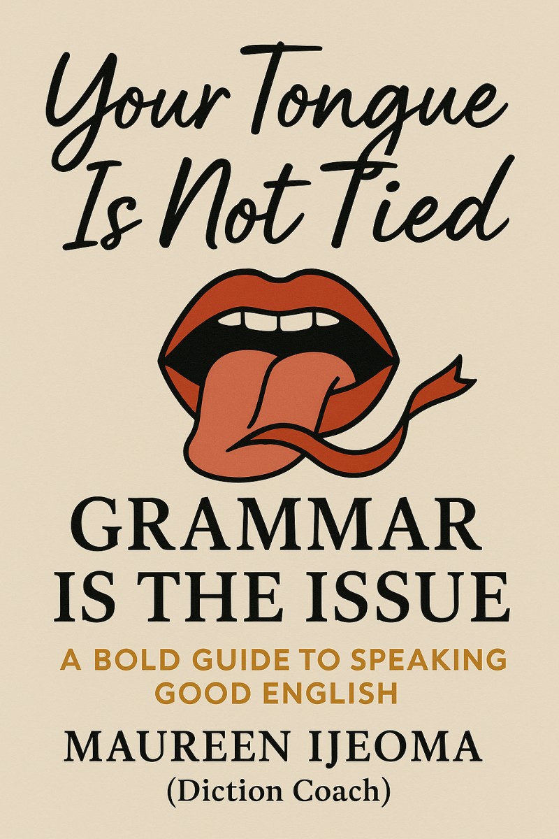 Your tongue is not tied. Grammar is the issue
