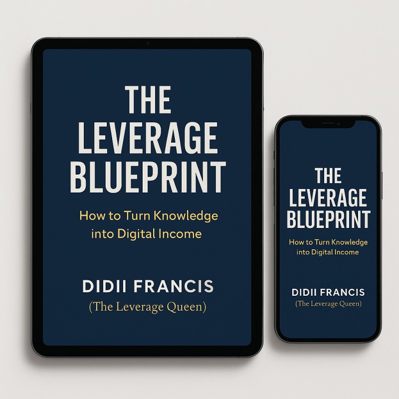 The Leverage Blueprint: How to turn knowledge into digital income