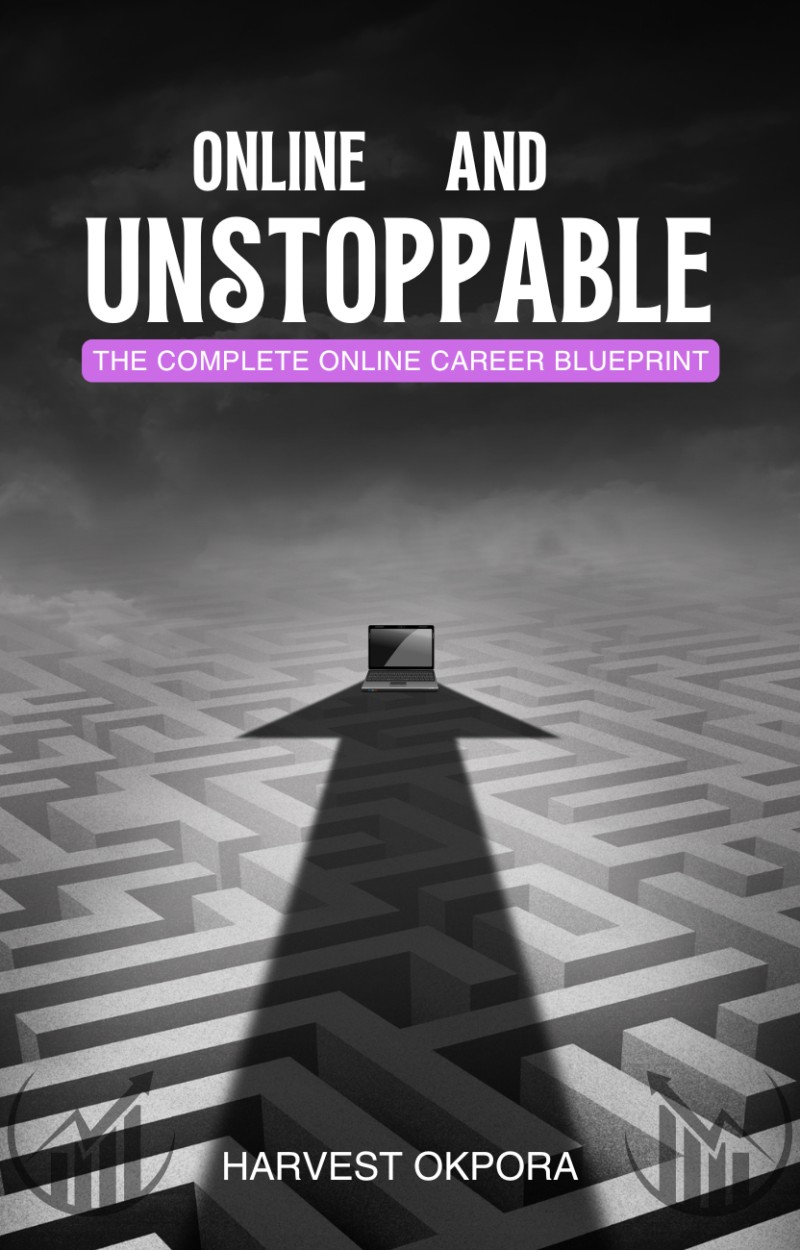 Online and Unstoppable: The Complete Online Career Blueprint