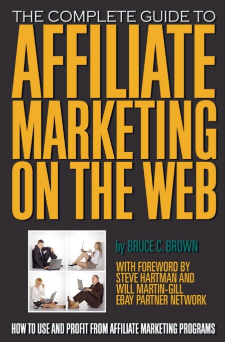 The complete guide to affikiate Marketing on the web