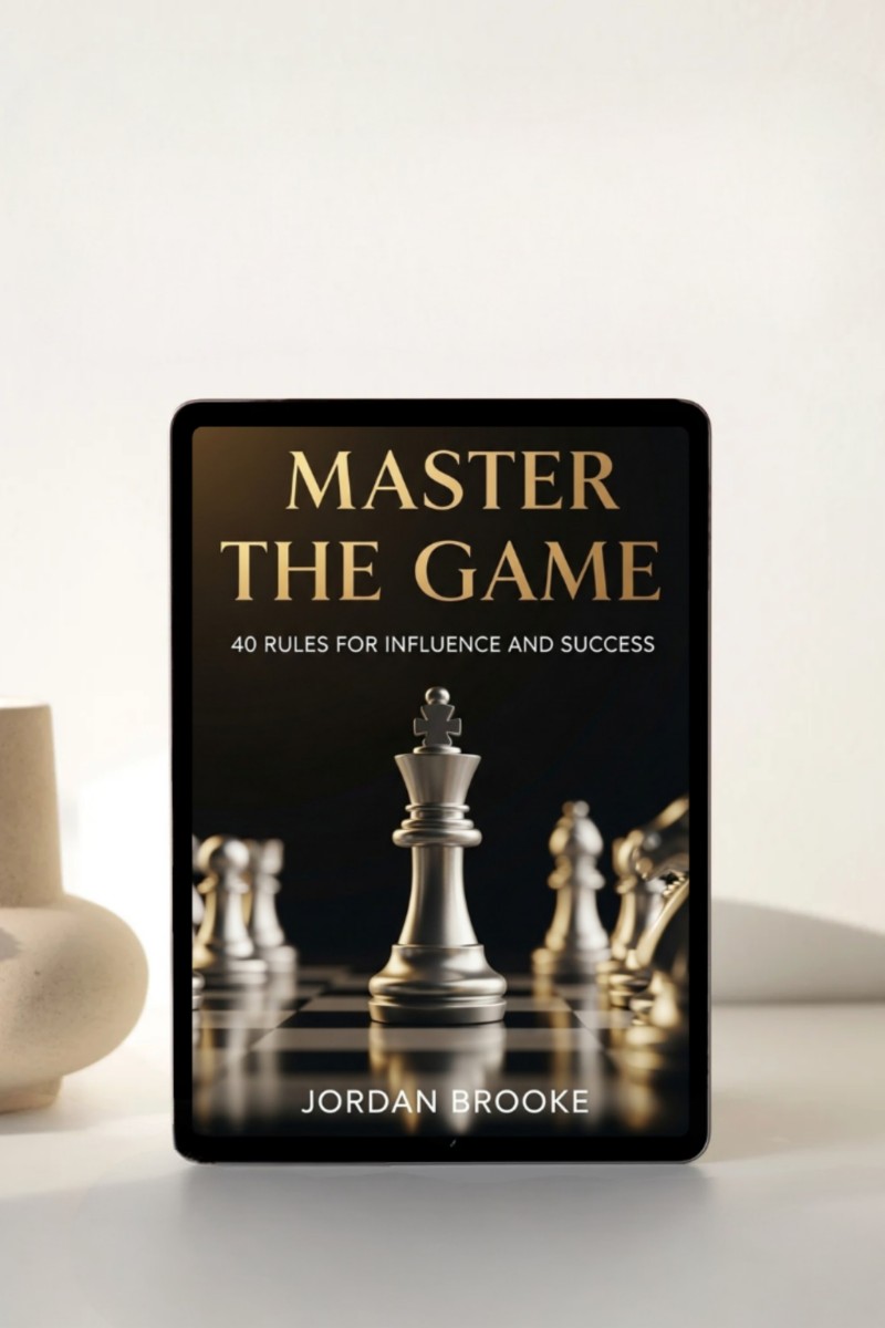 MASTER THE GAME: 40 Rules For Influence And Success