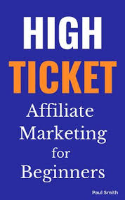 Buy High Ticket affiliate marketing for beginners by Digital Academy on ...