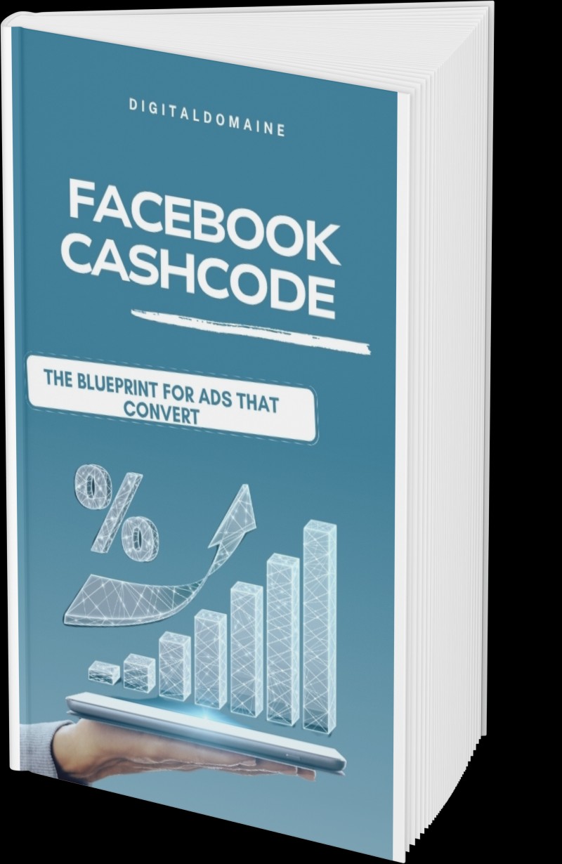 FACEBOOK CASH CODE (BLUEPRINT FOR ADS THAT CONVERT)