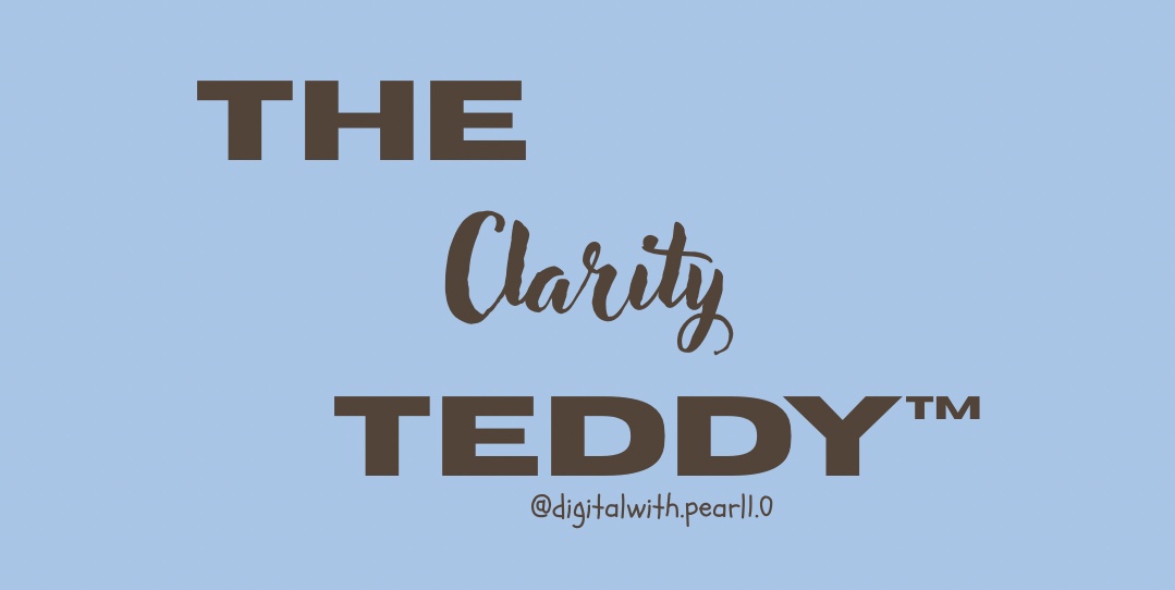 The Clarity Teddy ™