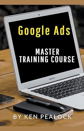 Google Ads: Master Training Course