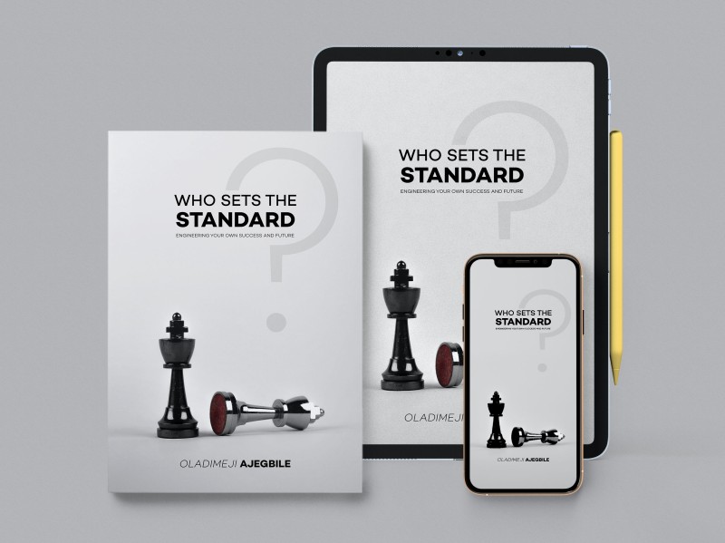 Who Sets The Standard: Engineering Your Own Success and Future - eBook