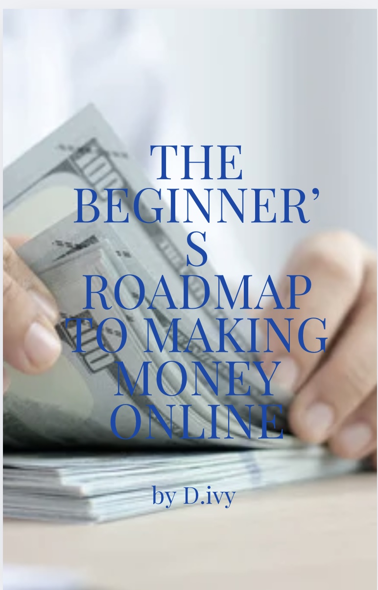 The beginner's roadmap to making money online