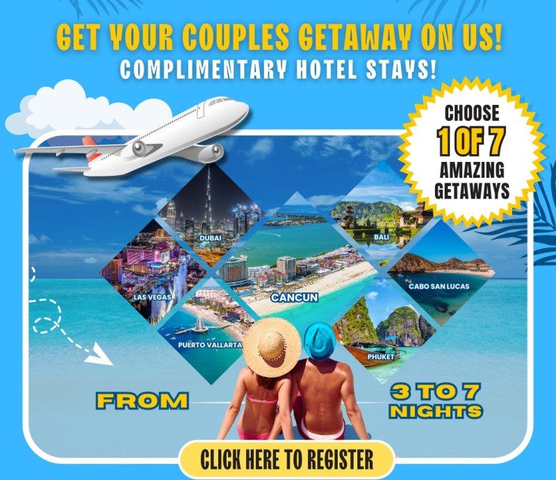COMPLIMENTARY COUPLES VACATION