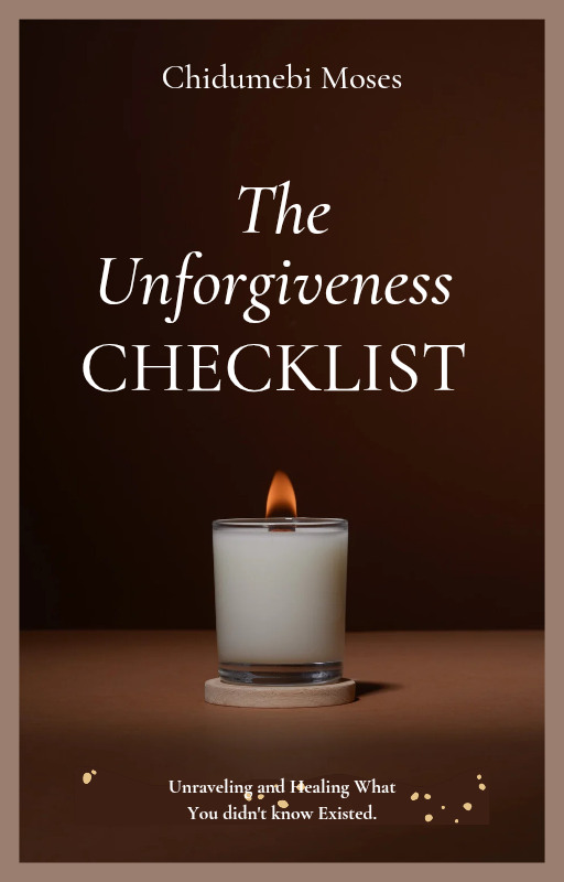 The Unforgiveness Checklist