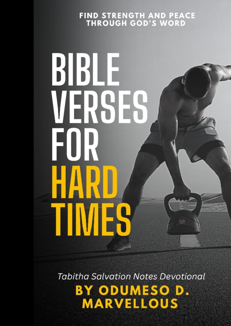 Bible Verses For Hard Times