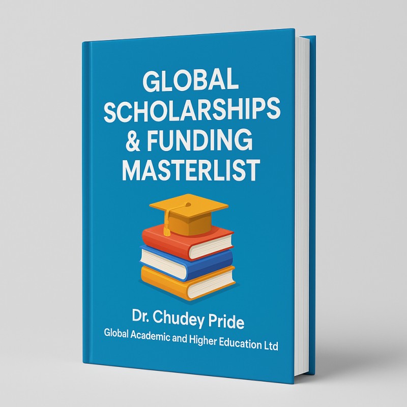 Global Scholarships and Funding Master List (Comprehensive Guide to International Undergraduate, Master's and PhD Opportunities)