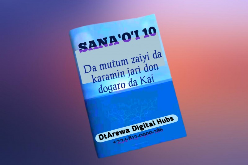 SANA'O'I 10 DA MUTUM ZAIYI DA KARAMIN JARI DON DOGARO DA KAI