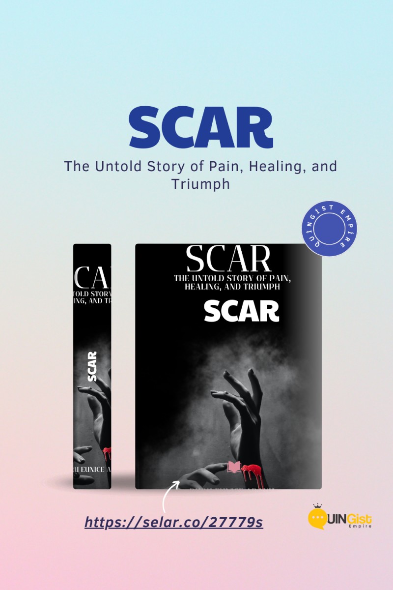 Scar (The Untold Story of Pain, Healing, and Triumph)