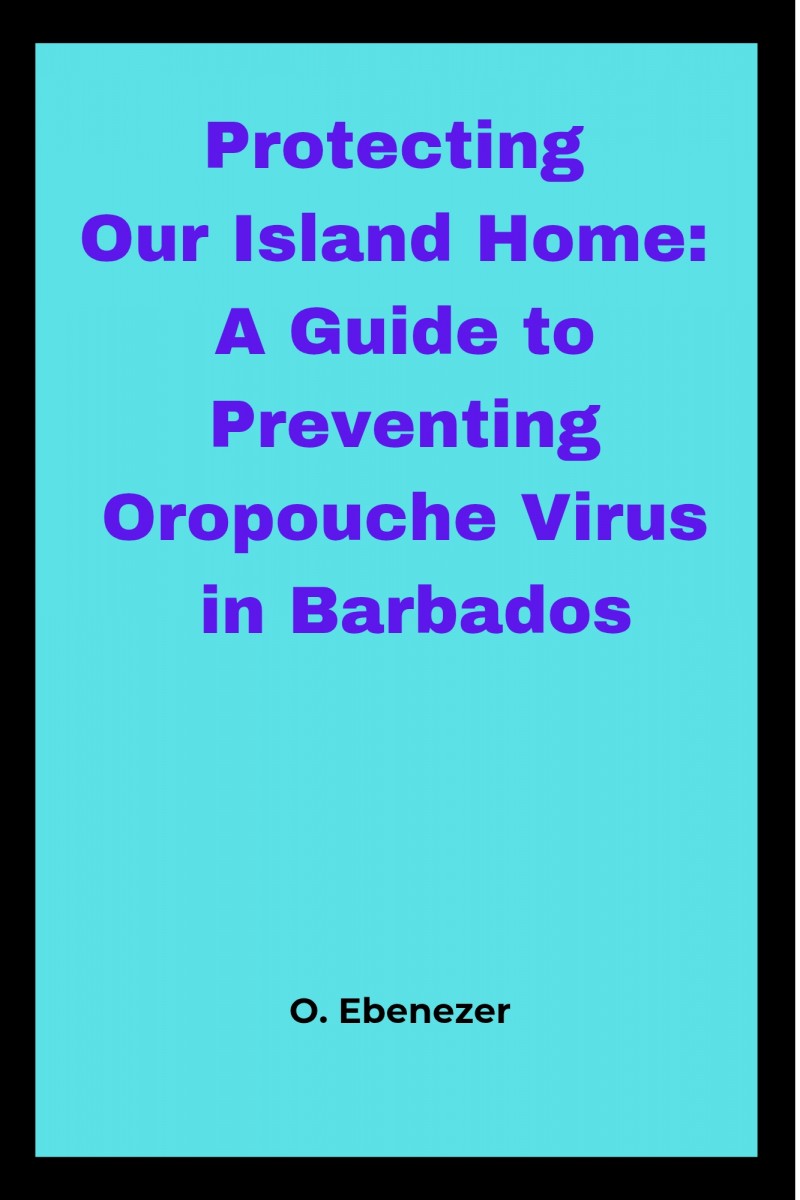 Buy protecting our island home a guide to preventing oropouche virus