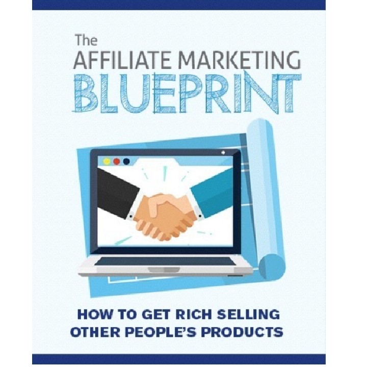 The Affiliate Marketing Blueprint