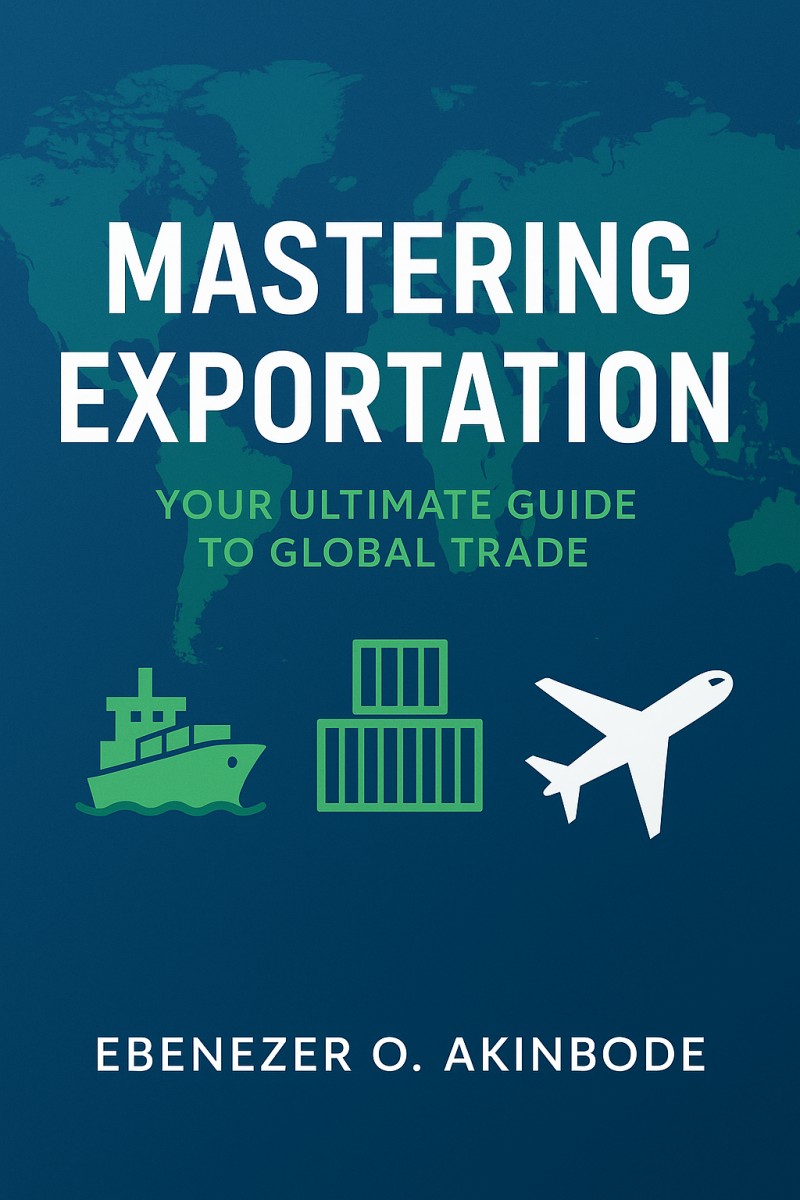 ๐ณ๏ธ Mastering Exportation: Your Ultimate Guide to Starting a Successful Export Business from Nigeria