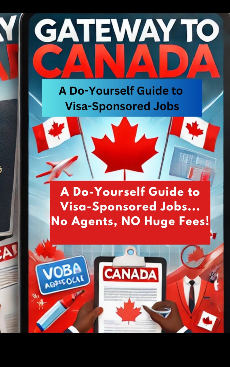 Gateway to Canada: A Do-It-Yourself Guide to Visa-Sponsored JobsโNo Agents, No Huge Fees!