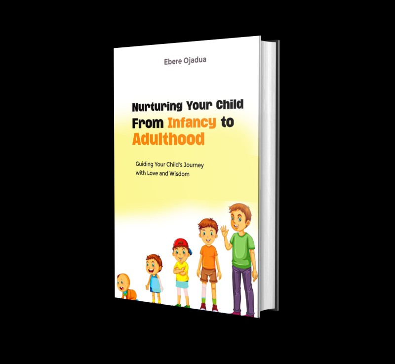 Nurturing Your Child From Infant to Adult