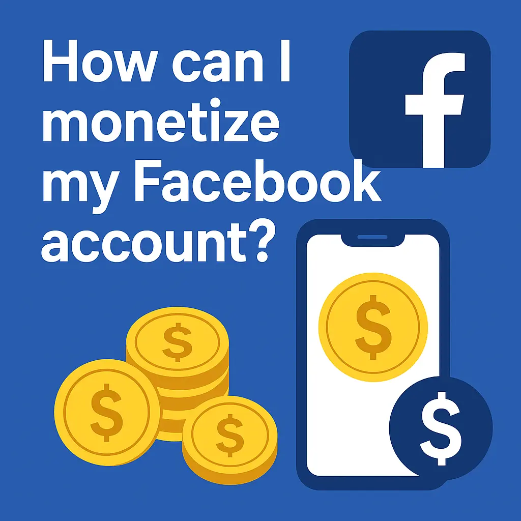 FACEBOOK MONETIZATION GUIDE