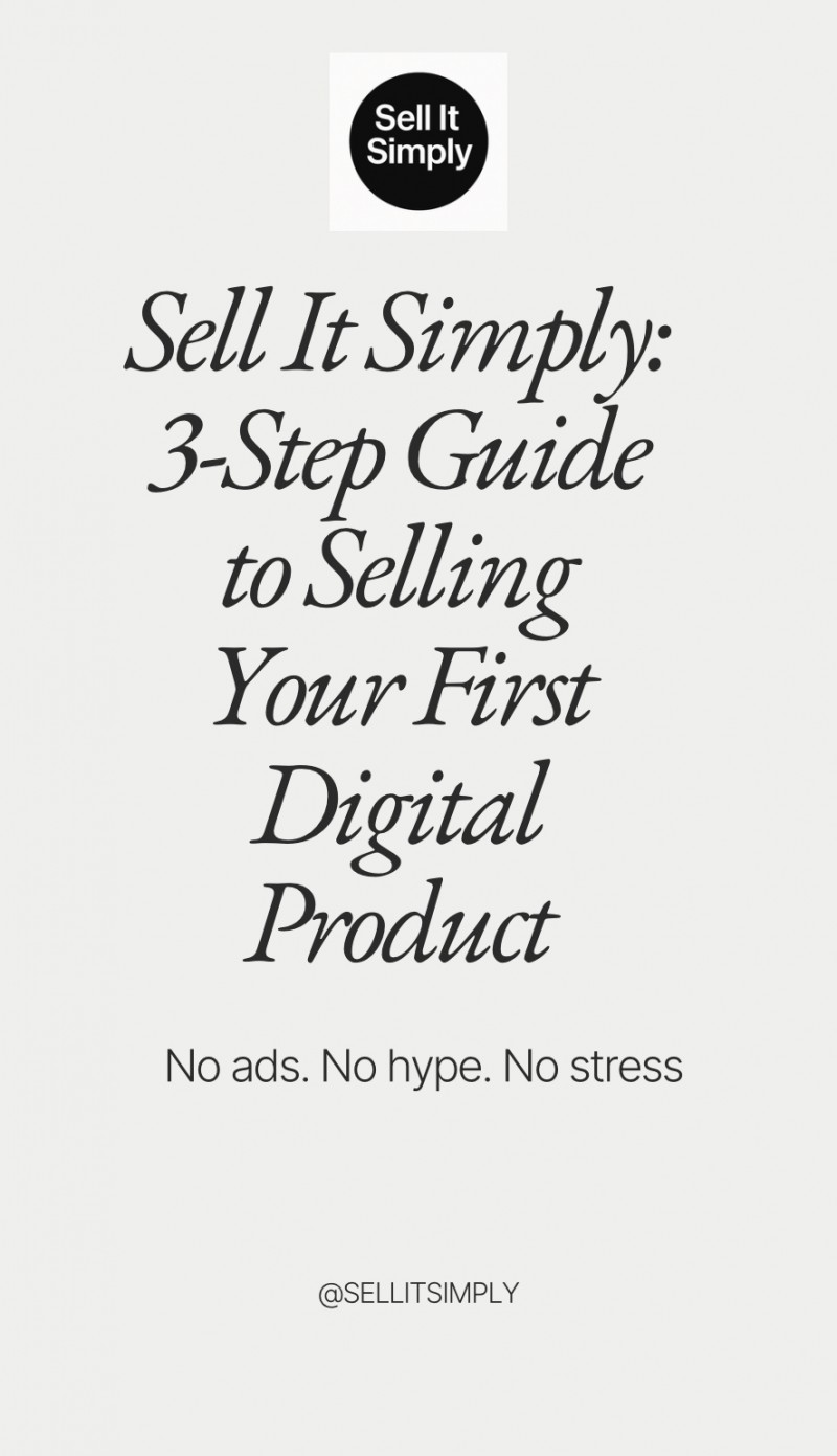 3 Step Guide To Selling Your First Digital Product