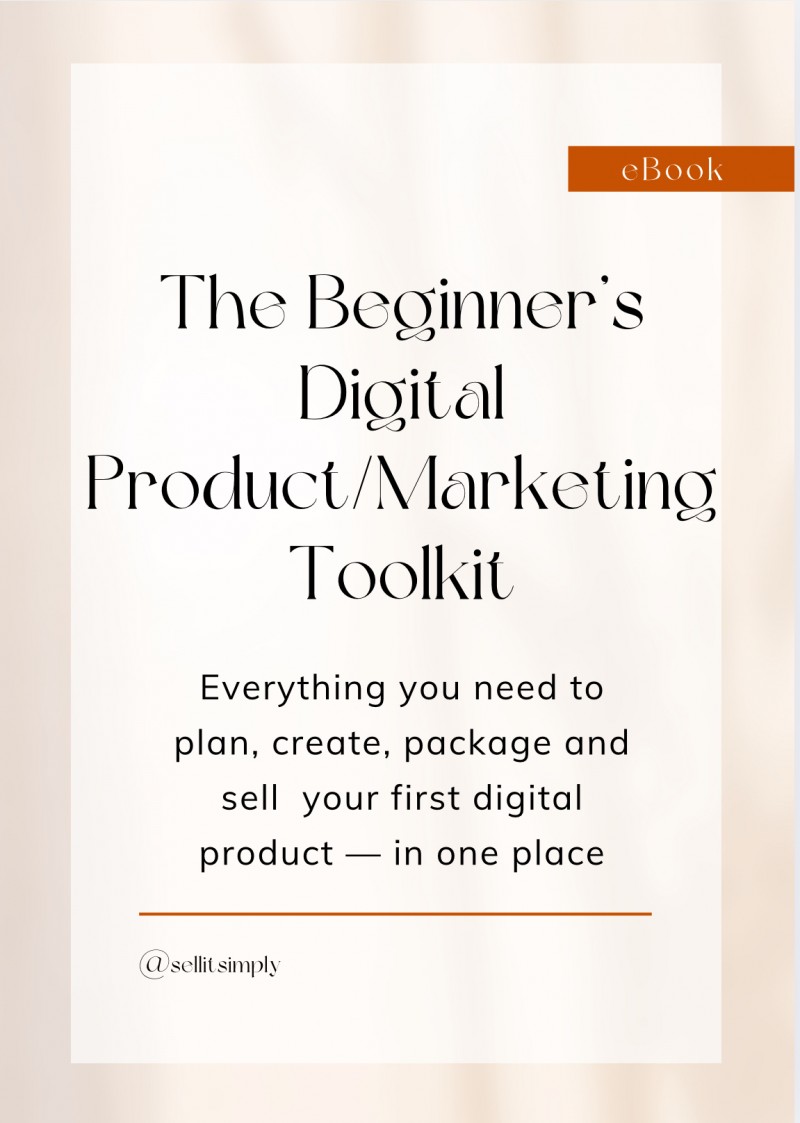 Beginner's Digital Product Toolkit (Plan, Create & Launch with Ease)
