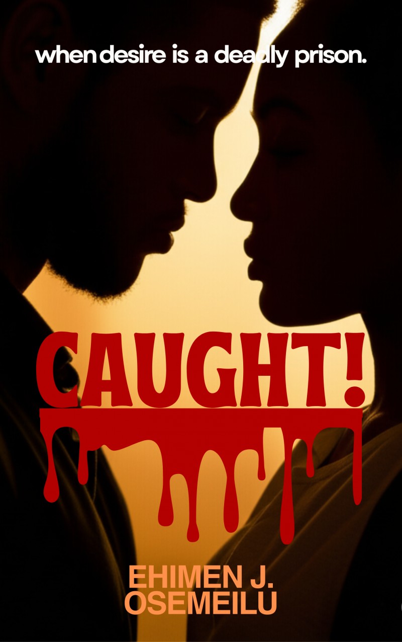 Caught! A Short Story