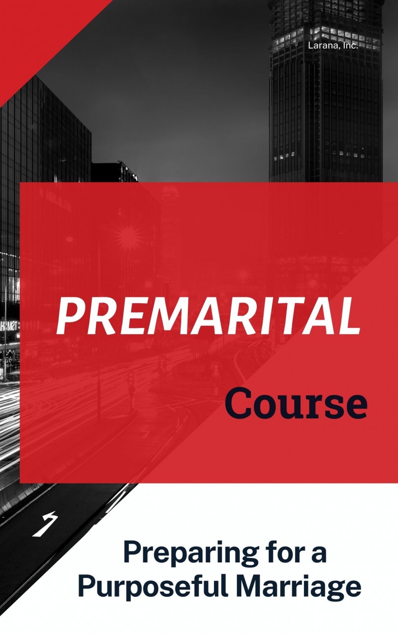 Premarital Course: Preparing for a Purposeful Marriage