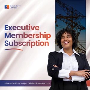 ELECTRICITY LAWYER- EXECUTIVE MEMBERSHIP