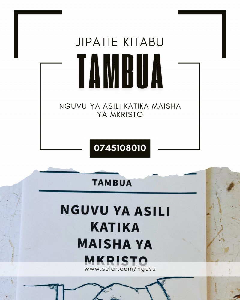KITABU : Tambua nguvu ya asili katika maisha ya mkristo