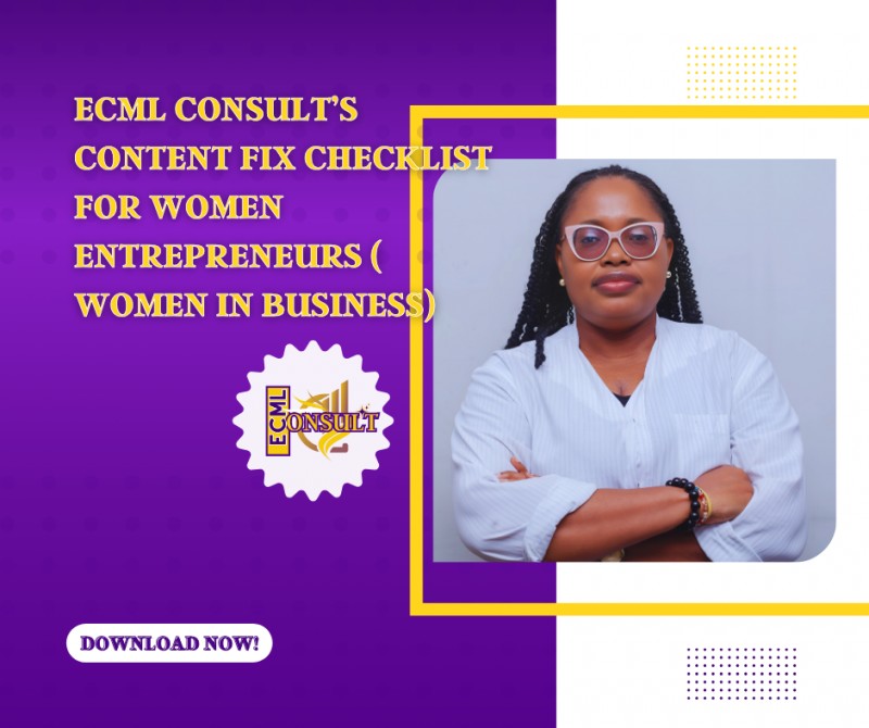 ECML Consult's Content Fix Checklist For Women Entrepreneurs ( Women in business)