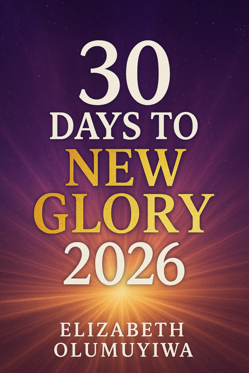 30 DAYS TO NEW GLORY 2026