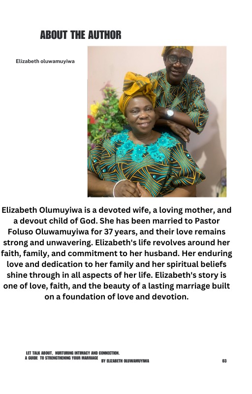 LET 'S TALK ABOUT NURTURING INTIMACY AND CONNECTION.  A GUIDE TO STRENGTHENING YOUR MARRIAGE. BY ELIZABETH OLUMUYIWA
