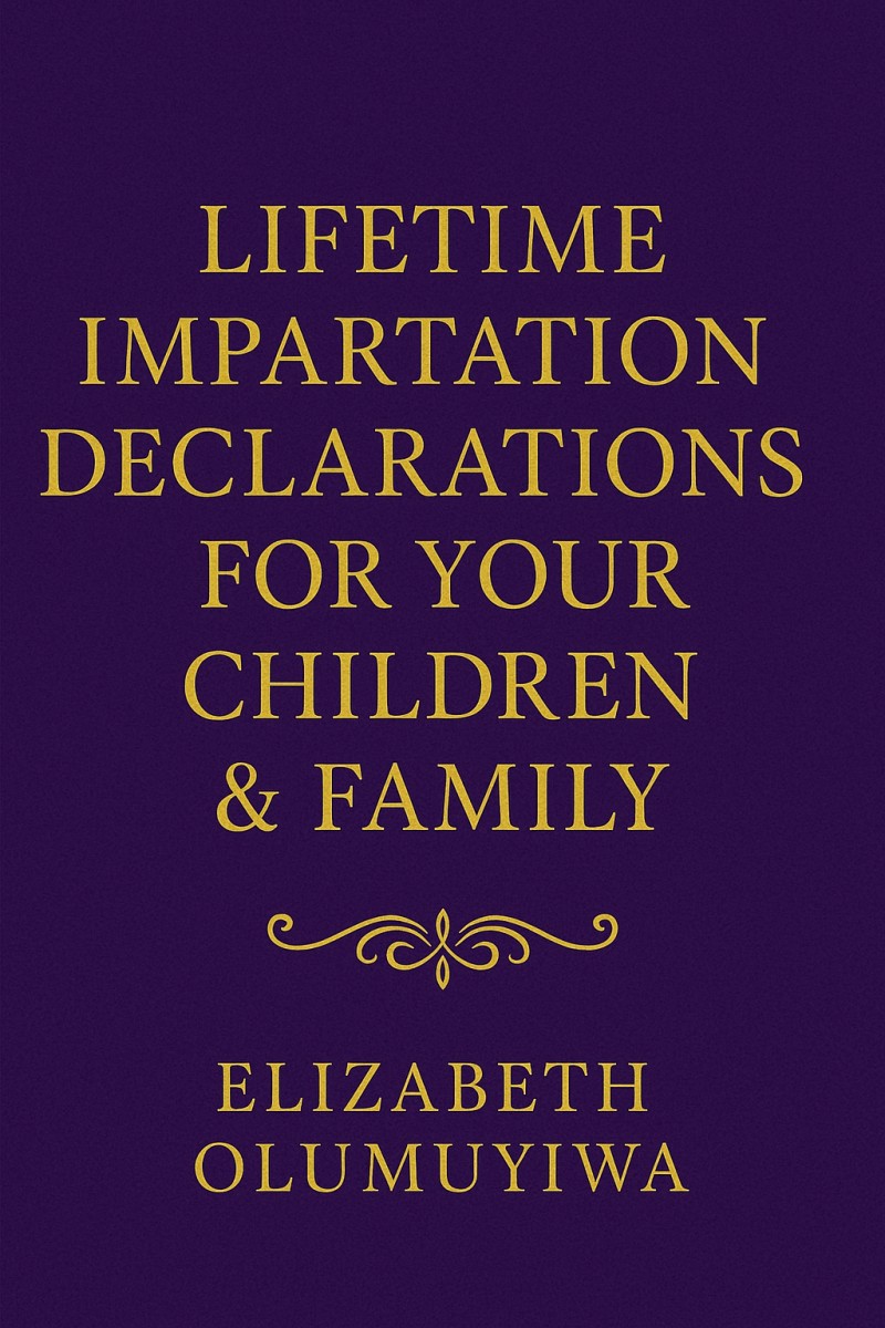 LIFETIME IMPARTATION DECLARATION FOR CHILDREN AND FAMILY