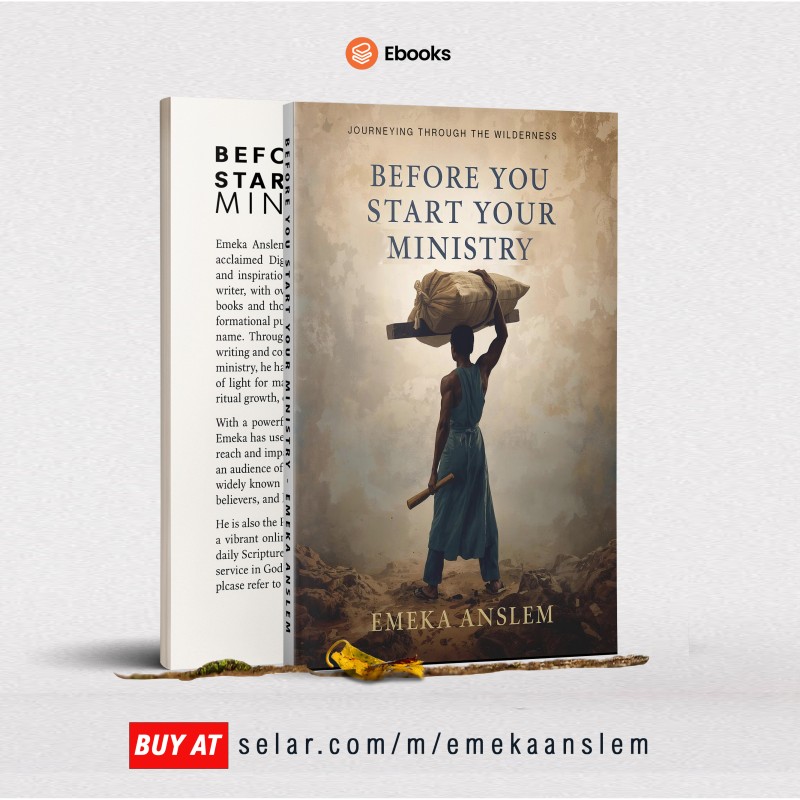 BEFORE YOU START YOUR MINISTRY - EMEKA ANSLEM
