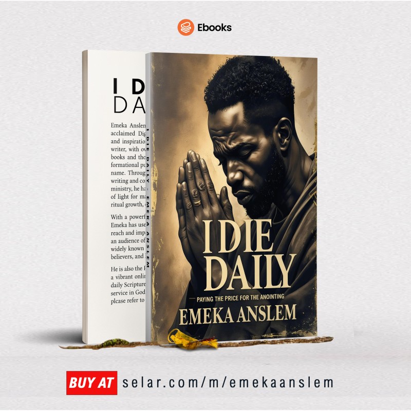 I DIE DAILY - EMEKA ANSLEM