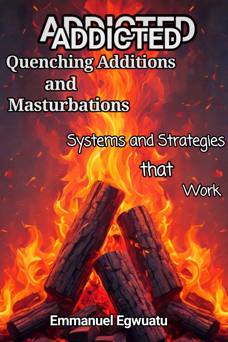 Get quenching addictions and masturbations systems and strategies that