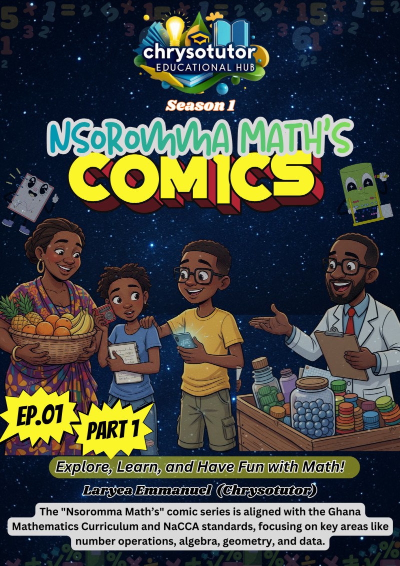 Nsoromma Math's Season 1 Episode 1 part 1