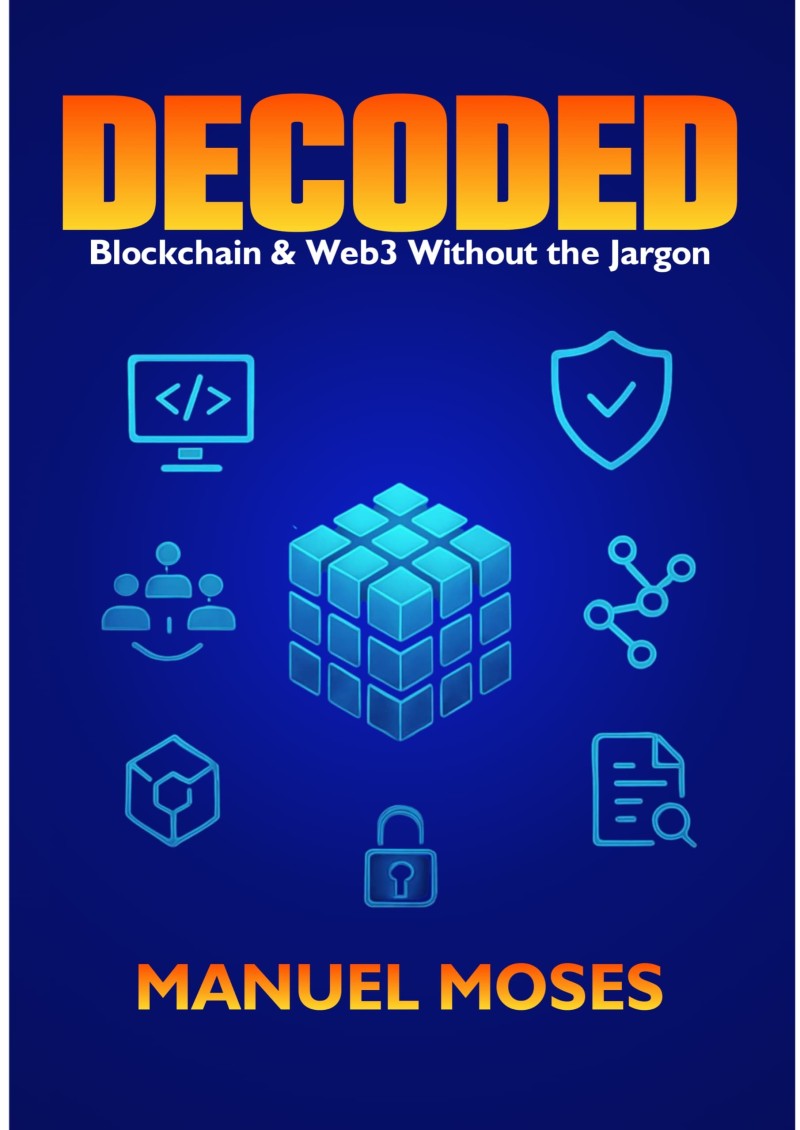 DECODED: BLOCKCHAIN & WEB3 WITHOUT THE JARGON
