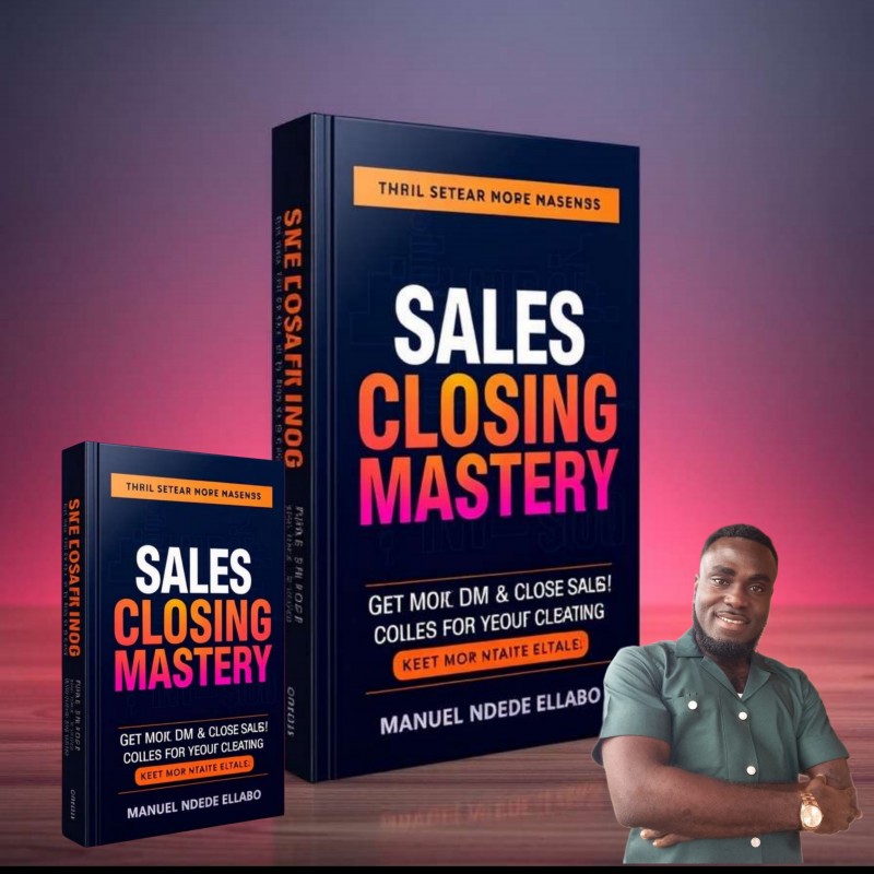 Sales Closing Mastery