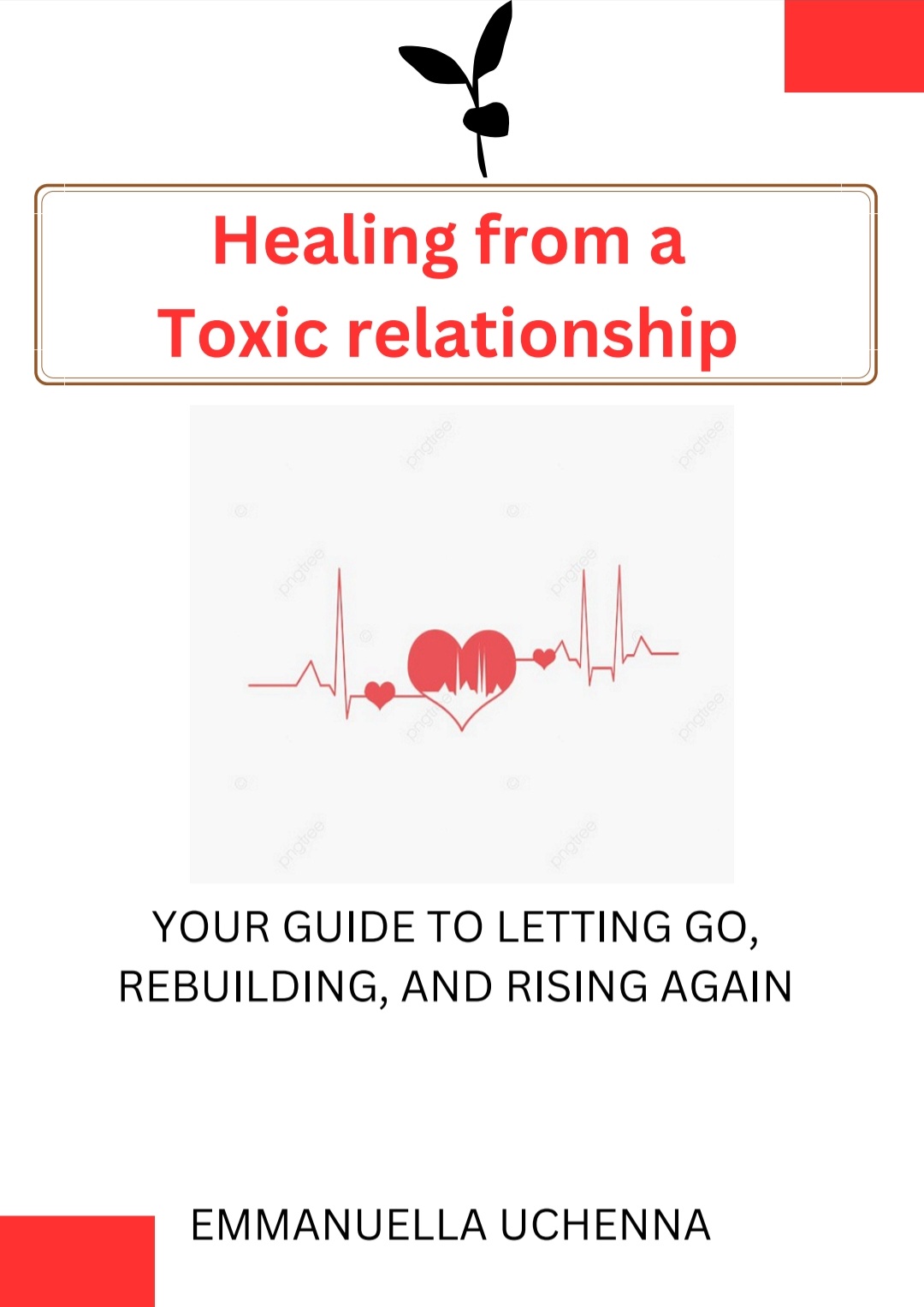 Healing from a toxic relationship