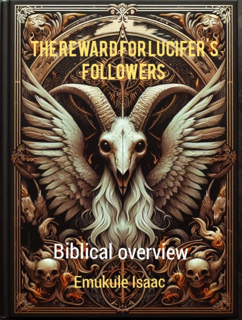 THE REWARD FOR LUCIFER'S FOLLOWERS