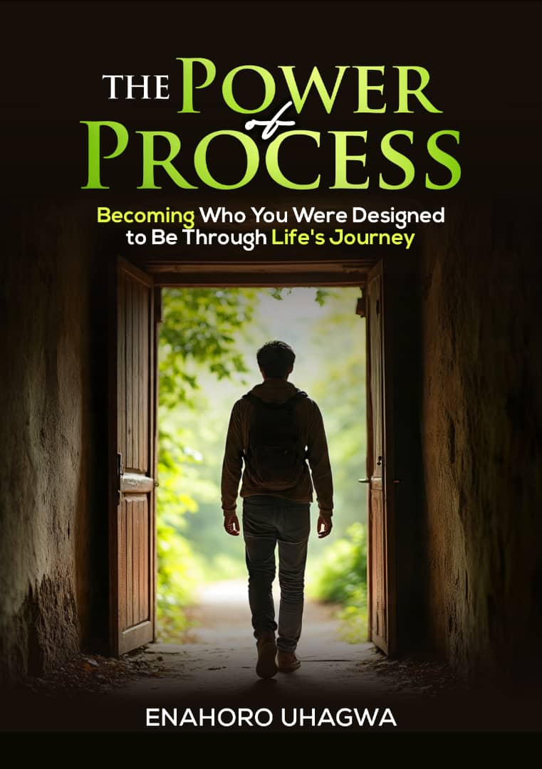 THE POWER OF PROCESS: Becoming Who You Were Designed to Be Through Life's Journey