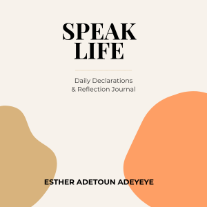Speak Life- Daily Declarations & Reflection Journal