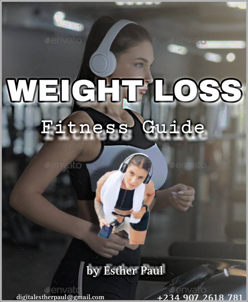 Weight Loss Fitness Guide eBook by Esther Paul