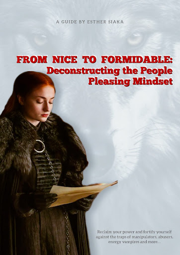 From Nice To Formidable: Deconstruct The People Pleasing Mindset