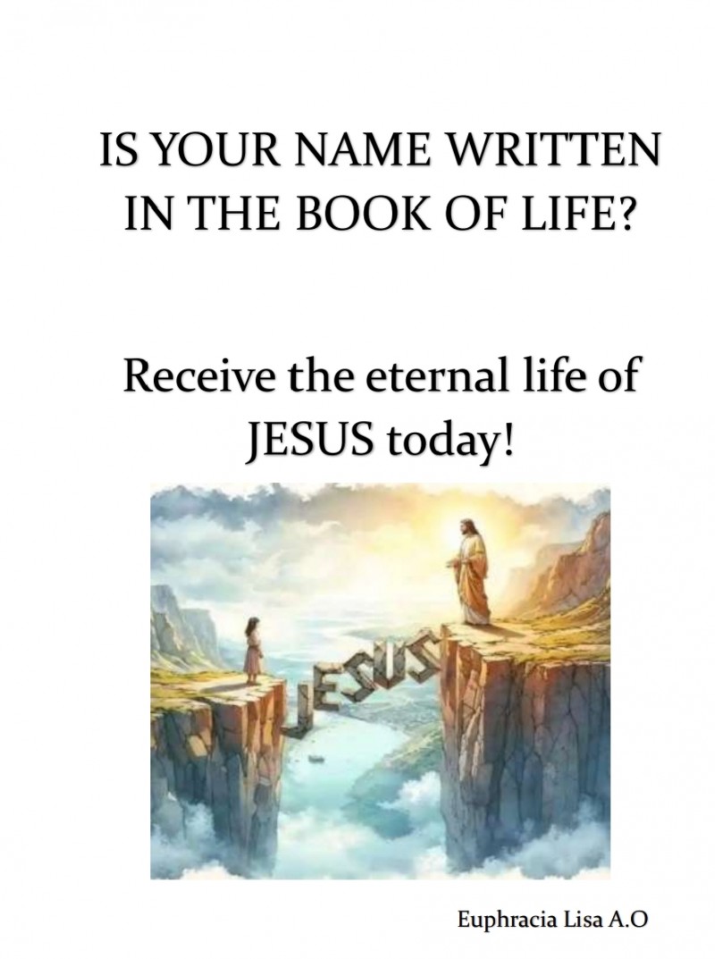 Is Your Name Written in the Book of Life?